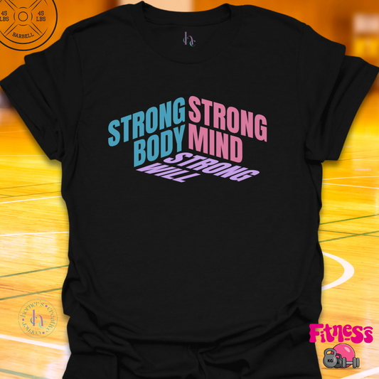 Strong Body Strong Mind T-Shirt