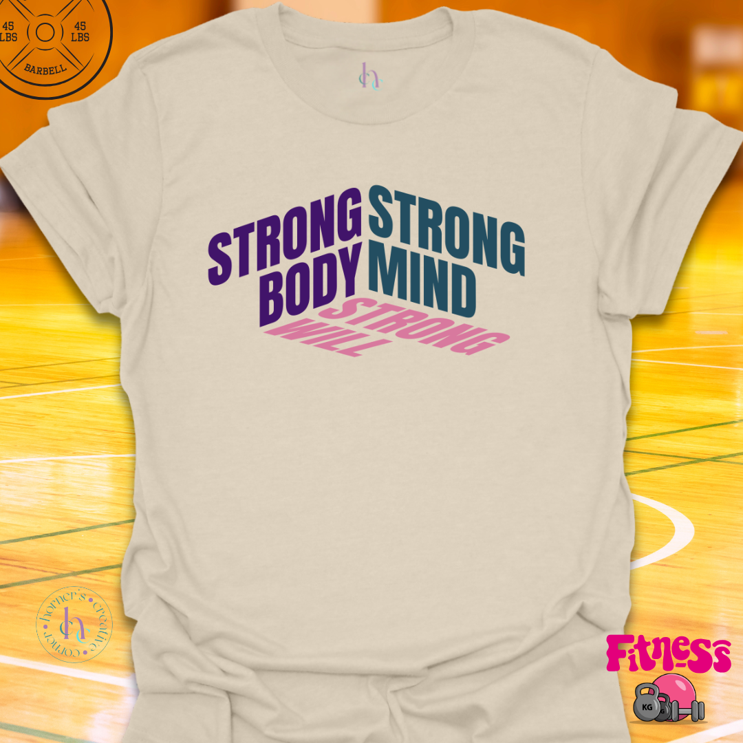 Strong Body Strong Mind T-Shirt