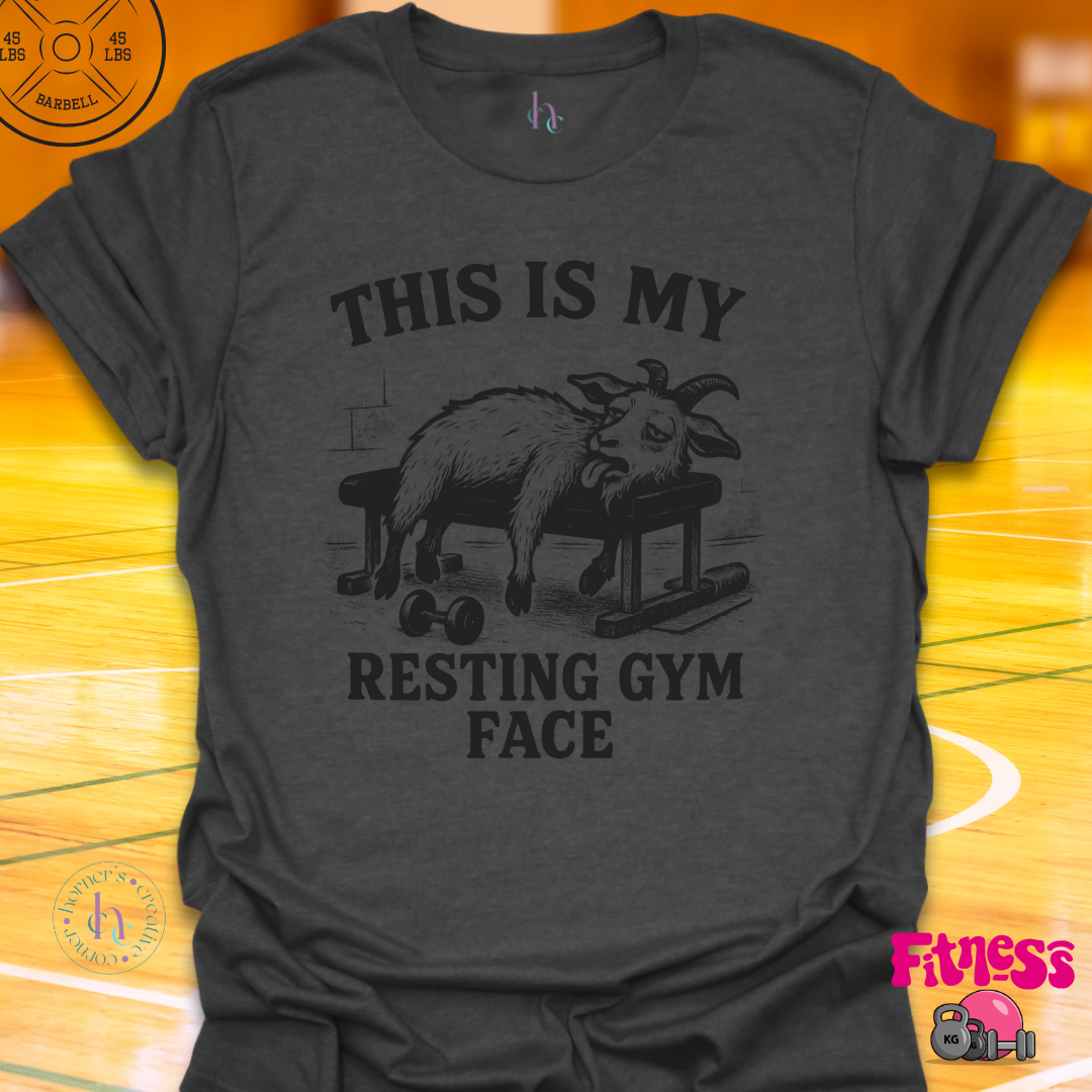 This Is My Resting Gym Face T-Shirt