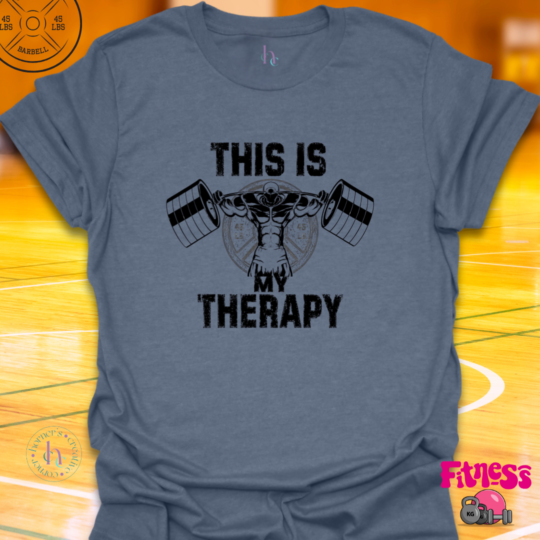 This Is My Therapy T-Shirt