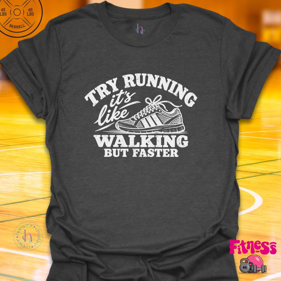 Try Running T-Shirt