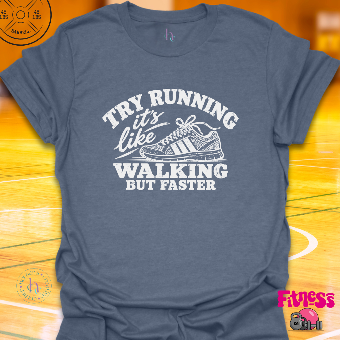 Try Running T-Shirt