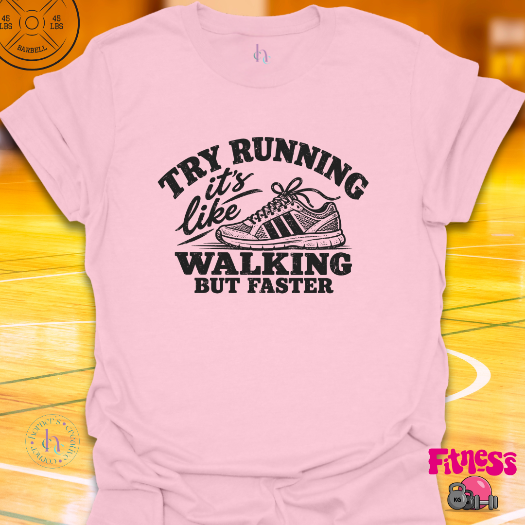 Try Running T-Shirt