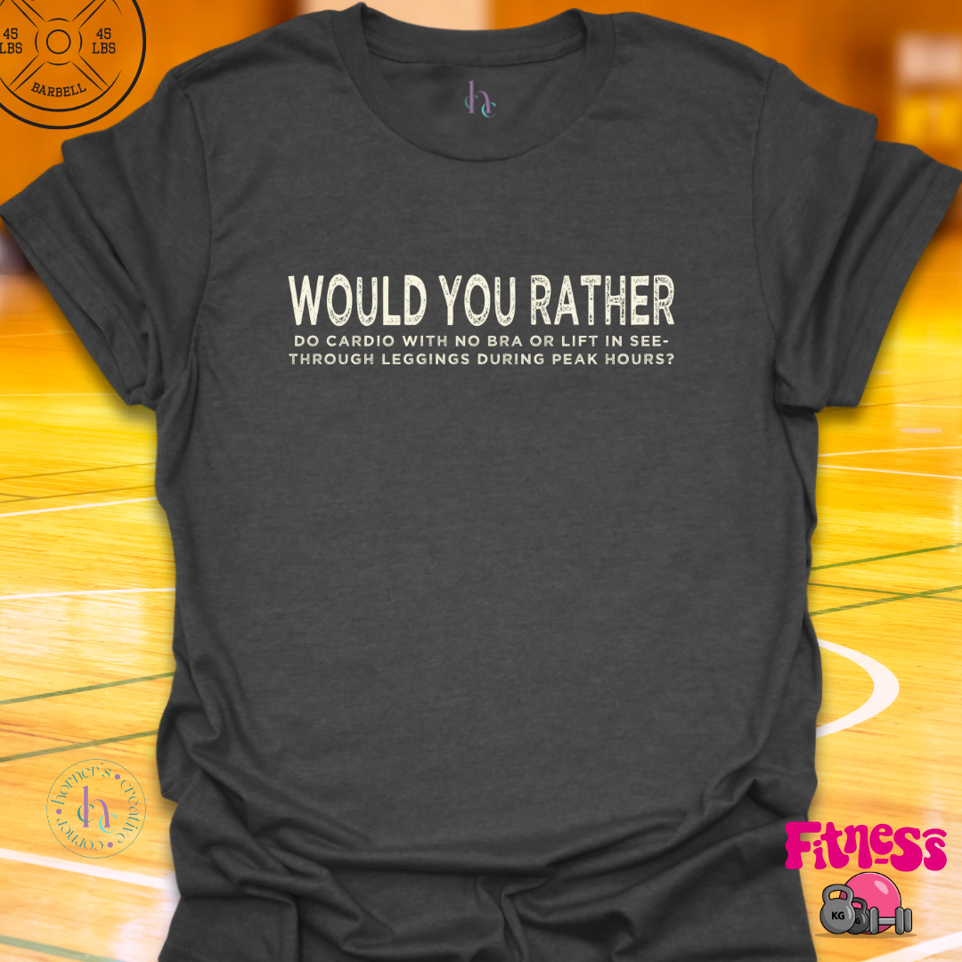 WYR Do Cardio With No Bra, Or Lift In See Through Leggings? T-Shirt