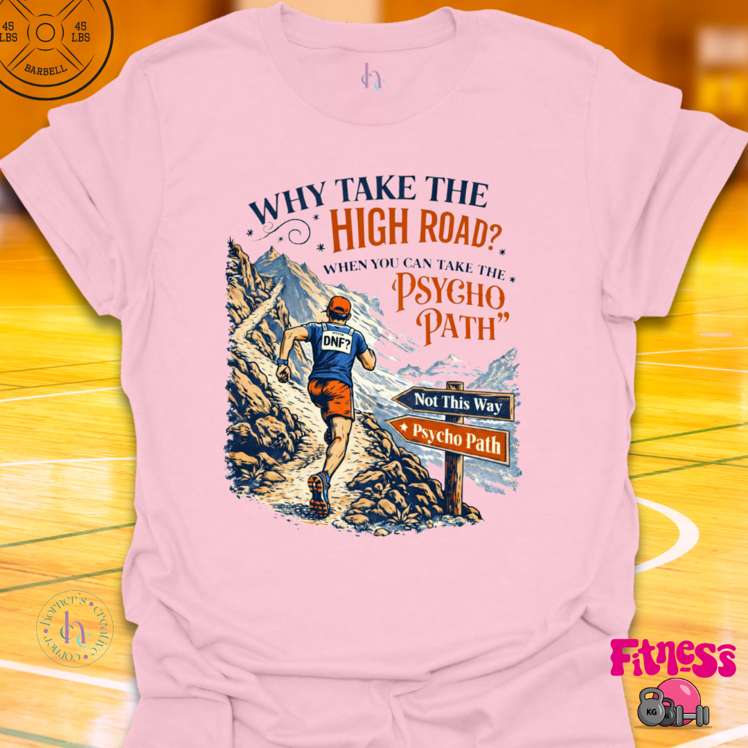 Why Take The High Road Male T-Shirt