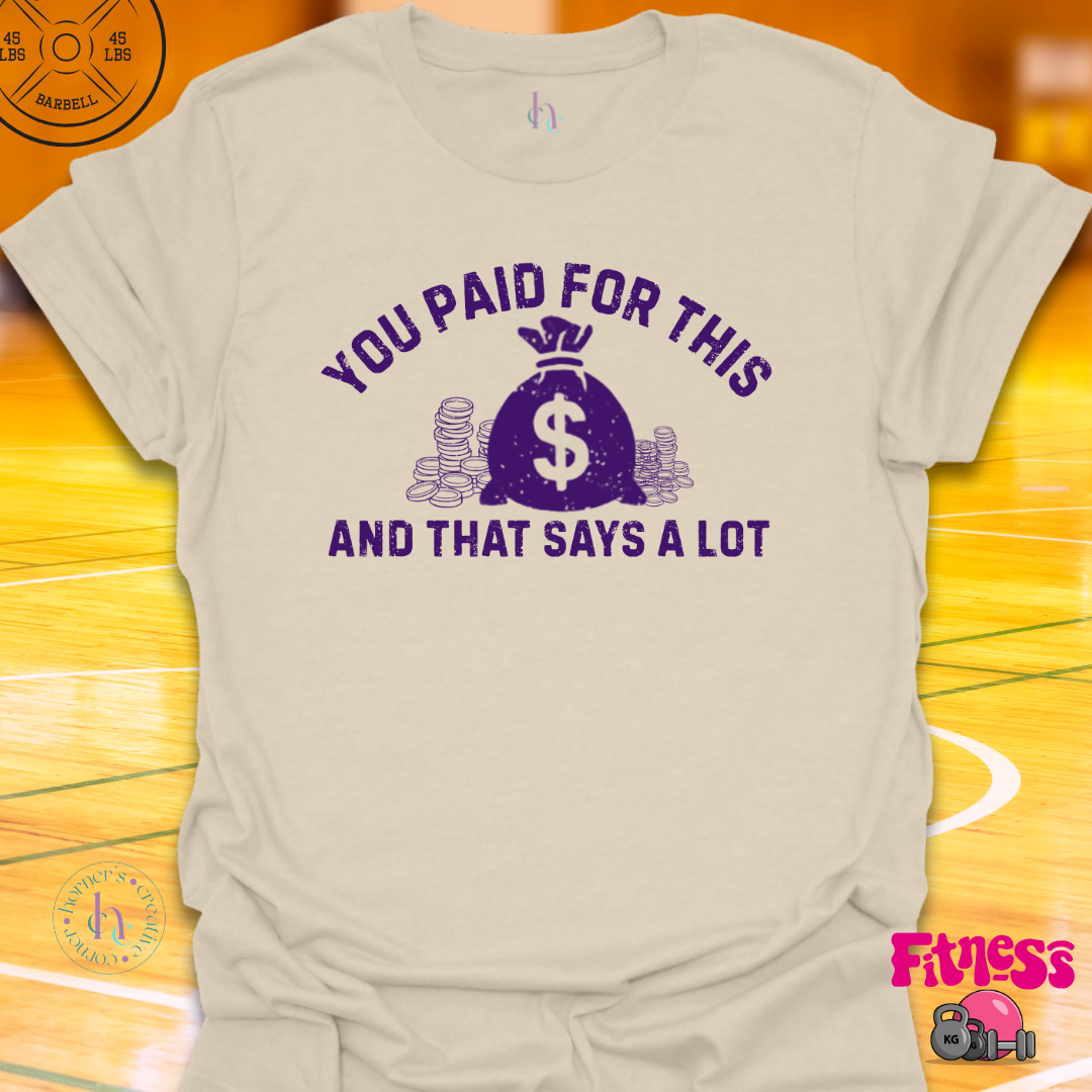 You Paid For This T-Shirt